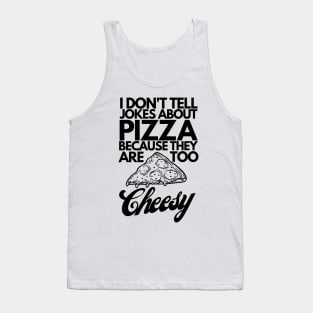 Cheesy Pizza Dad Joke Tank Top